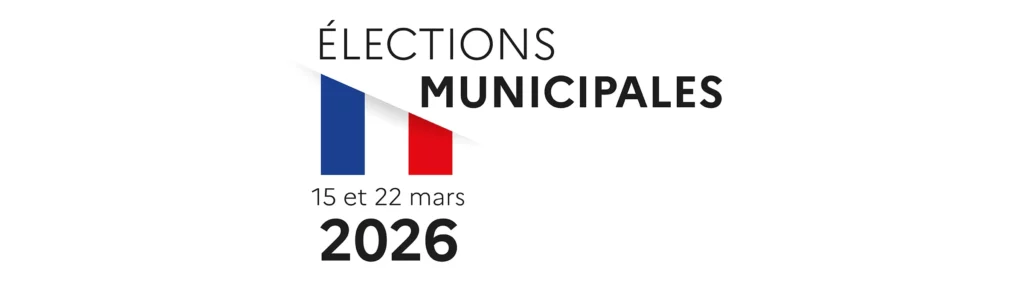 ELECTIONS MUNICIPALES 2026 – LES CHANGEMENTS